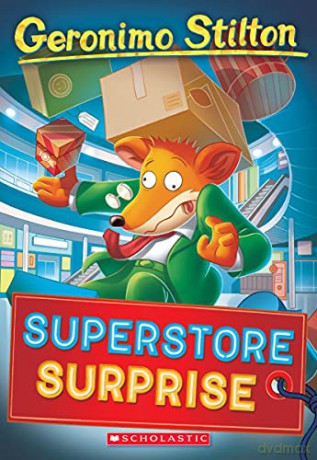Superstore Surprise (Geronimo Stilton #76): Volume 76 - Geronimo Stilton [KSIĄŻKA]