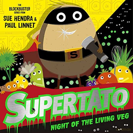 Supertato Night of the Living Veg: the perfect spooktacular Halloween treat! - Sue Hendra [KSIĄŻKA]