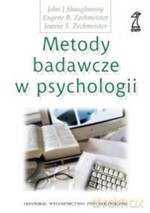 Metody badawcze w psychologii (dodruk 2011) - John Shaughnessy, Eugene i Zechmeister [KSIĄŻKA]