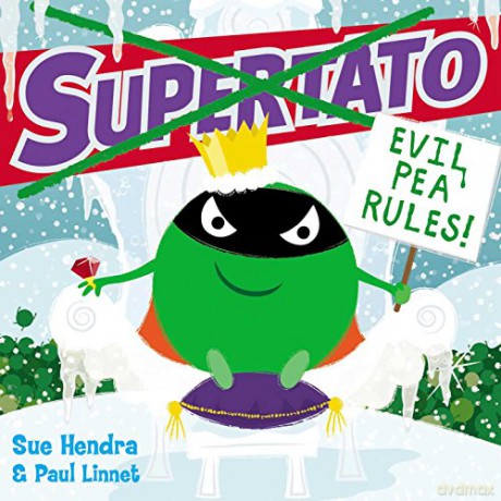 Supertato: Evil Pea Rules: A Supertato Adventure! - Sue Hendra [KSIĄŻKA]