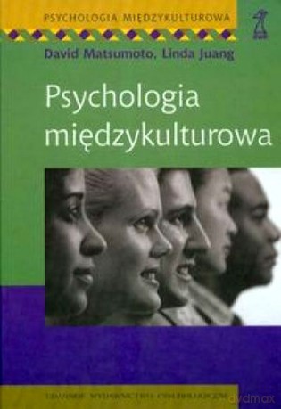 Psychologia międzykulturowa - David Matsumoto, Linda Juang [KSIĄŻKA]