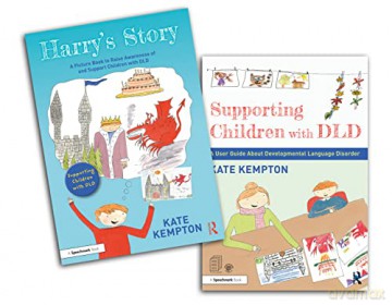 Supporting Children with DLD: A Picture Book and User Guide to Learn About Developmental Language Disorder - Kate Kempton [KSIĄŻKA]