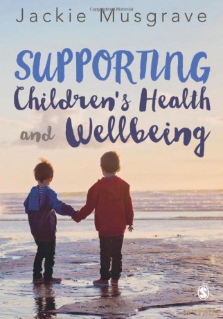 Supporting Children's Health and Wellbeing - Jackie Musgrave [KSIĄŻKA]