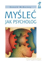 Myśleć jak psycholog (druk cyfrowy) - Donald H. McBurney [KSIĄŻKA]