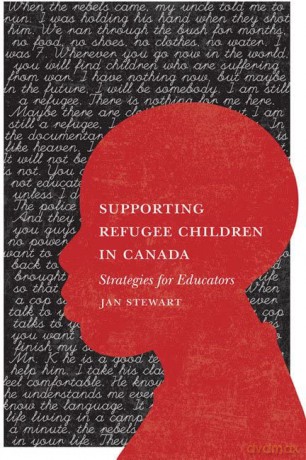 Supporting Refugee Children: Strategies for Educators - Jan Stewart [KSIĄŻKA]