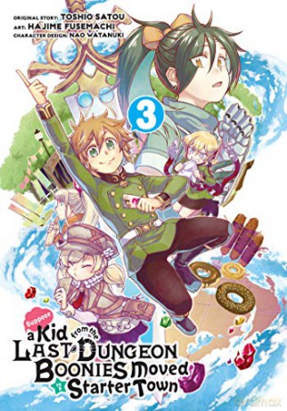 Suppose a Kid from the Last Dungeon Boonies Moved to a Starter Town 3 (Manga) - Toshio Satou [KSIĄŻKA]