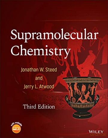 Supramolecular Chemistry, 3rd Edition - Jonathan W. Steed [KSIĄŻKA]