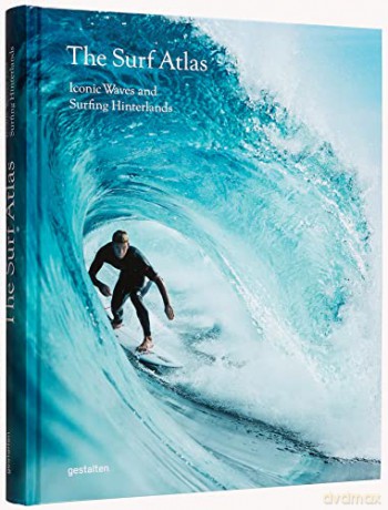 Surf Atlas: Iconic Waves and Surfing Hinterlands Around the World - gestalten [KSIĄŻKA]
