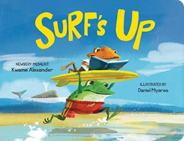 Surf's Up - Kwame Alexander [KSIĄŻKA]