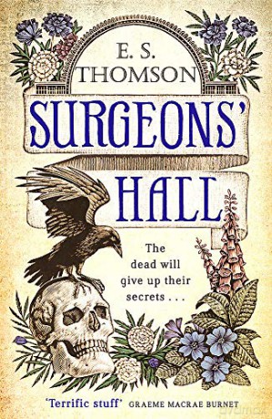Surgeons' Hall: A dark, page-turning thriller (Jem Flockhart) - E. S. Thomson [KSIĄŻKA]