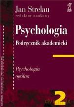 Psychologia tom 2. Psychologia ogólna - Jan Strelau [KSIĄŻKA]