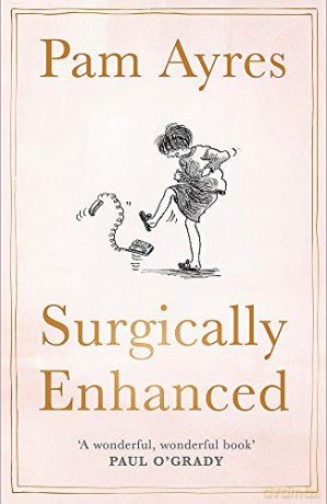 Surgically Enhanced: Gift Edition - Pam Ayres [KSIĄŻKA]
