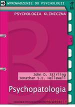 Psychopatologia - John D. Stirling, Jonathan S. Hellewell [KSIĄŻKA]