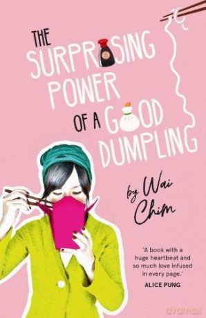 Surprising Power of a Good Dumpling - Wai Chim [KSIĄŻKA]