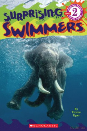 Surprising Swimmers (Scholastic Readers, Level 2) - Emma Ryan [KSIĄŻKA]