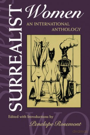 Surrealist Women (Surrealist Revolution): An International Anthology (Surrealist Revolution Series) - Penelope (Edt) Rosemont [KSIĄŻKA]