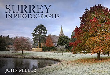 Surrey in Photographs - John Miller [KSIĄŻKA]