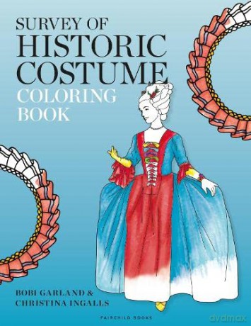 Survey of Historic Costume Coloring Book - Bobi Garland [KSIĄŻKA]