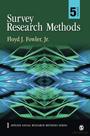 Survey Research Methods (Applied Social Research Methods) - Dr. Floyd J. Fowler Jr. [KSIĄŻKA]