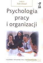 Psychologia pracy i organizacji (druk cyfrowy) - Nik Chmiel [KSIĄŻKA]