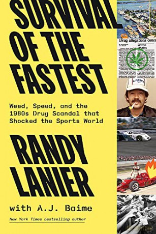 Survival of the Fastest: Weed, Speed, and the 1980s Drug Scandal that Shocked the Sports World - Randy Lanier [KSIĄŻKA]