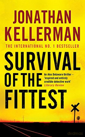 Survival of the Fittest (Alex Delaware series, Book 12): An unputdownable psychological crime novel - Jonathan Kellerman [KSIĄŻKA]