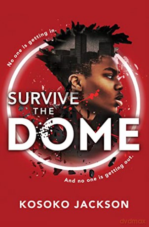 Survive the Dome - Kosoko Jackson [KSIĄŻKA]