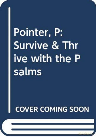 SURVIVE THRIVE WITH THE PSALMS [KSIĄŻKA]