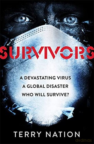 Survivors: The gripping, bestselling novel of life after a global pandemic - Terry Nation [KSIĄŻKA]