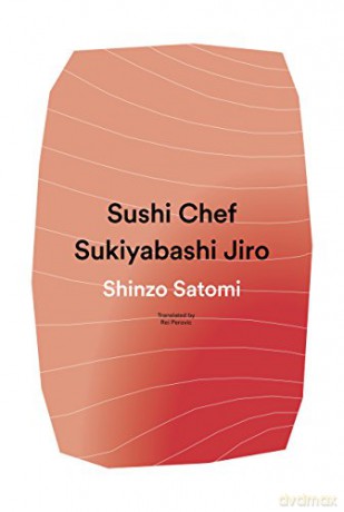 Sushi Chef: Sukiyabashi Jiro - Shinzo Satomi [KSIĄŻKA]