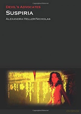 Suspiria (Devil's Advocates) - Alexandra Heller-Nicholas [KSIĄŻKA]