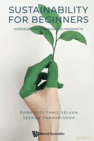 Sustainability For Beginners: Introduction And Business Prospects - Ramadoss Tamil Selvan [KSIĄŻKA]