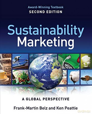 Sustainability Marketing: A Global Perspective, 2nd Edition - Frank Belz [KSIĄŻKA]