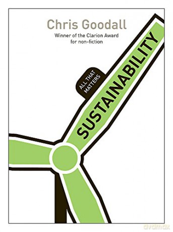 Sustainability: All That Matters - Chris Goodall [KSIĄŻKA]