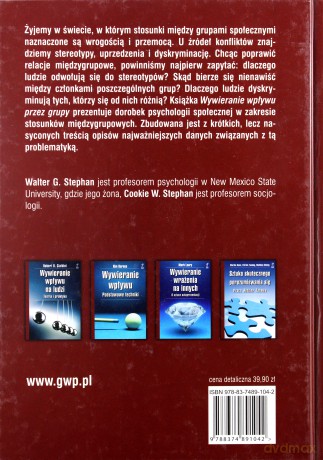 Wywieranie wpływu przez grupy - Walter G. Stephan, Cookie W. Stephan [KSIĄŻKA]
