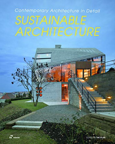 Sustainable Architecture: Contemporary Architecture in Detail - The Plan [KSIĄŻKA]