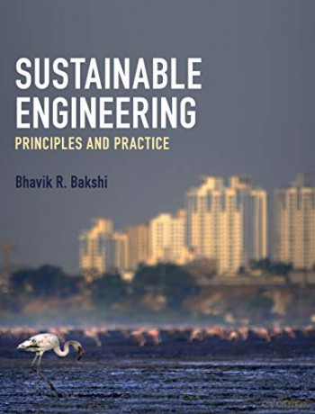 Sustainable Engineering: Principles and Practice - Bhavik R. Bakshi [KSIĄŻKA]