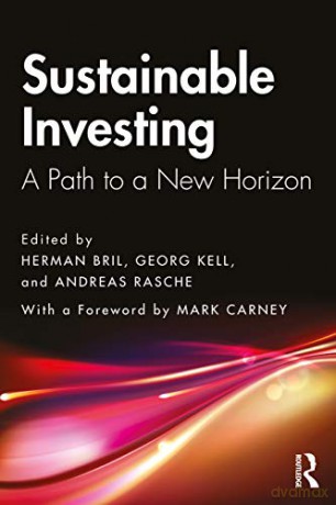 Sustainable Investing: A Path to a New Horizon - Herman Bril [KSIĄŻKA]