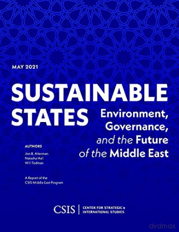 Sustainable States: Environment, Governance, and the Future of the Middle East - Will Todman [KSIĄŻKA]