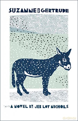 Suzanne and Gertrude: A Novel - Jeb Loy Nichols [KSIĄŻKA]