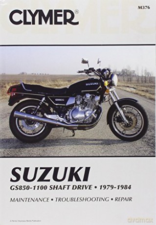 Suzuki GS850-1100 Shaft Drive, 1979-84: Clymer Workshop Manual - Alan Ahlstrand [KSIĄŻKA]