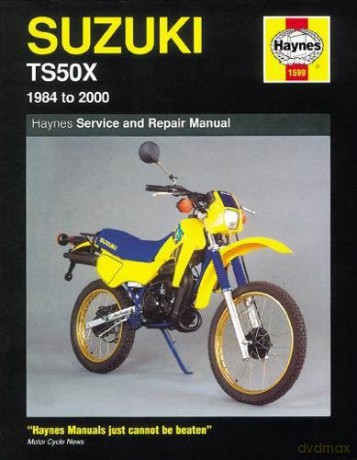 Suzuki TS50X (1984-99) Service and Repair Manual (Haynes Service and Repair Manuals) - Anon [KSIĄŻKA]
