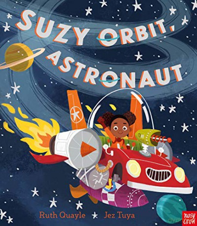 Suzy Orbit, Astronaut - Ruth Quayle [KSIĄŻKA]