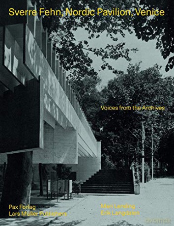 Sverre Fehn: Nordic Pavilion, Venice: Voices from the Archives - Lending Mari [KSIĄŻKA]