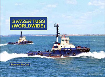 Svitzer Tugs - Worldwide - Bernard McCall [KSIĄŻKA]