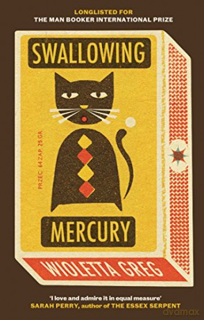 Swallowing Mercury: Greg Wioletta - Wioletta Greg [KSIĄŻKA]