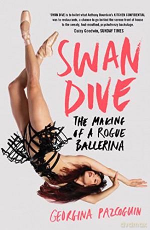 Swan Dive: The Making of a Rogue Ballerina - Georgina Pazcoguin [KSIĄŻKA]
