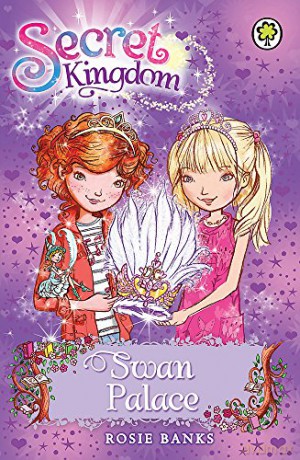 Swan Palace: Book 14 (Secret Kingdom) - Rosie Banks [KSIĄŻKA]