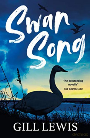 Swan Song - Gill Lewis [KSIĄŻKA]