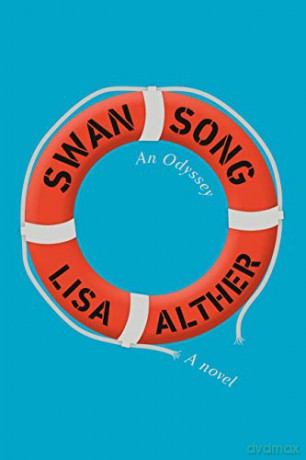 Swan Song: An Odyssey - Lisa Alther [KSIĄŻKA]